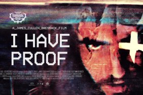 I Have Proof Trailer Offers Glimpse of Disturbing Horror Movie Filmed in a Unique Way