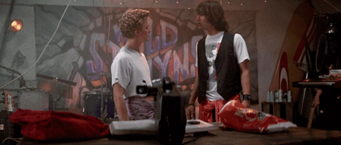 7) Bill and Ted's Excellent Adventure 