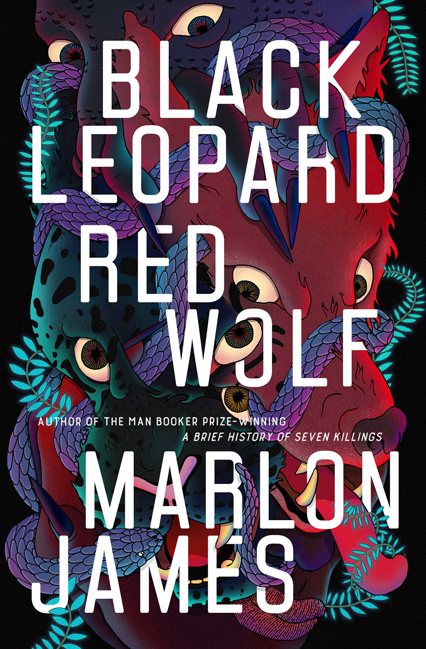 'Black Leopard, Red Wolf' by Marlon James