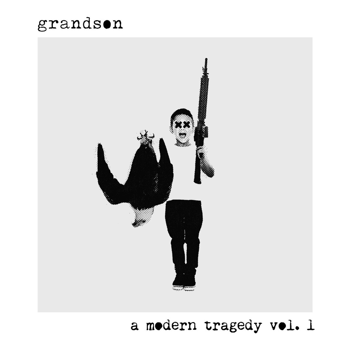 Grandson: 'A Modern Tragedy Vol. 1'