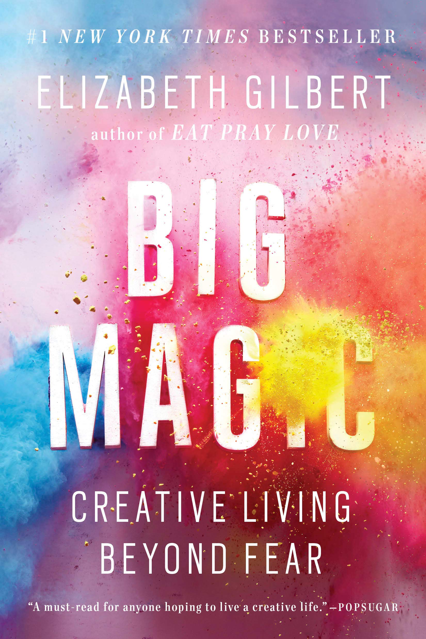 6. 'Big Magic' by Elizabeth Gilbert