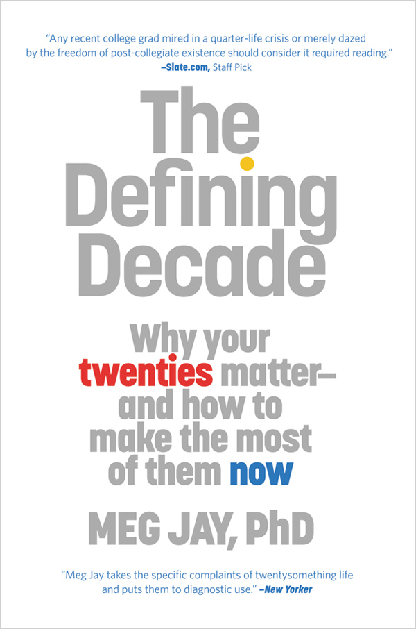 'The Defining Decade' by Meg Jay