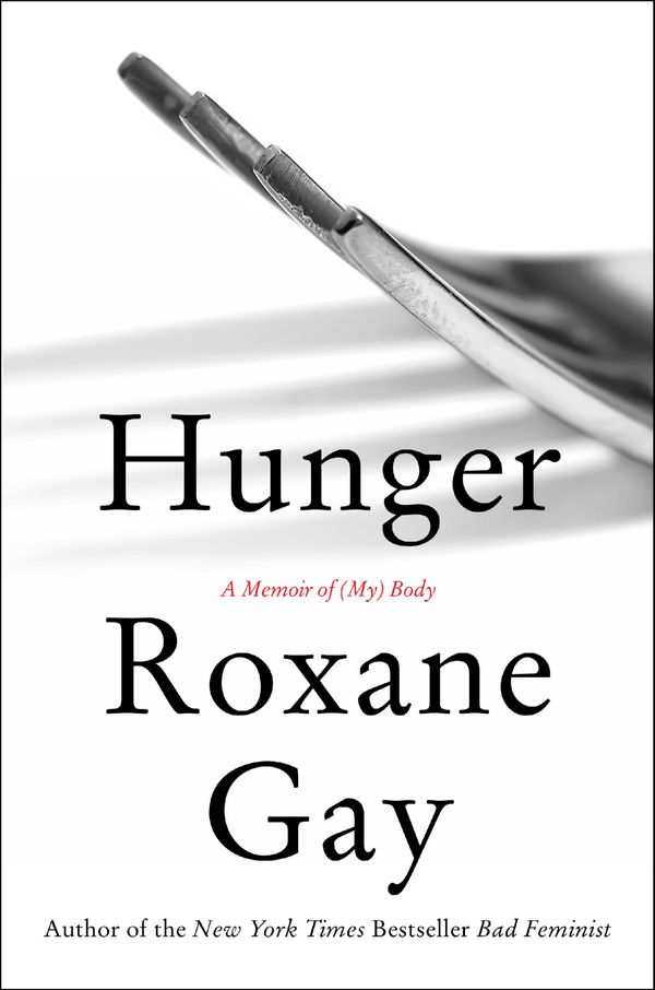 'Hunger' by Roxane Gay