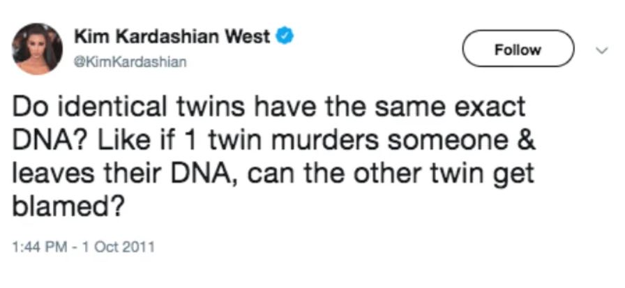 That time Kim Kardashian got curious about twins...and murder.