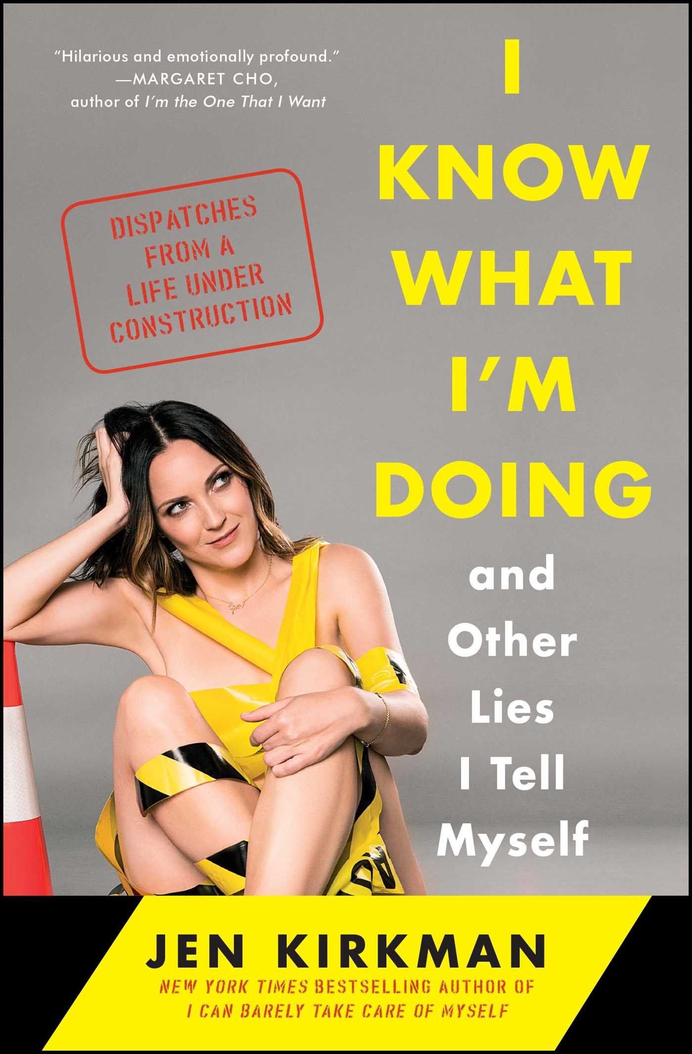 3. ‘I Know What I’m Doing’ by Jen Kirkman