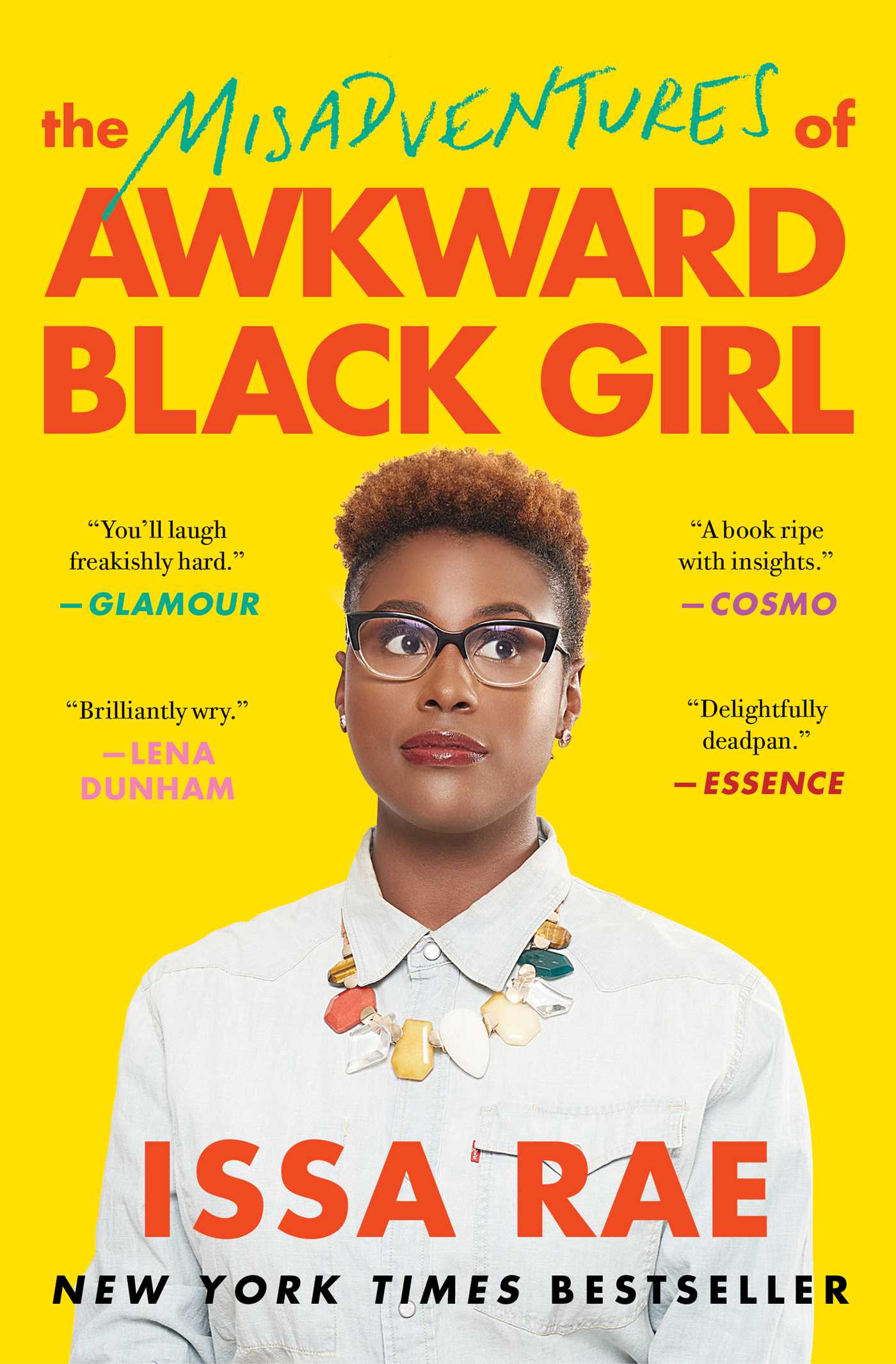 8. ‘The Misadventures of Awkward Black Girl’ by Issa Rae