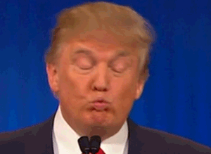 Trump will make this face every 30 seconds.