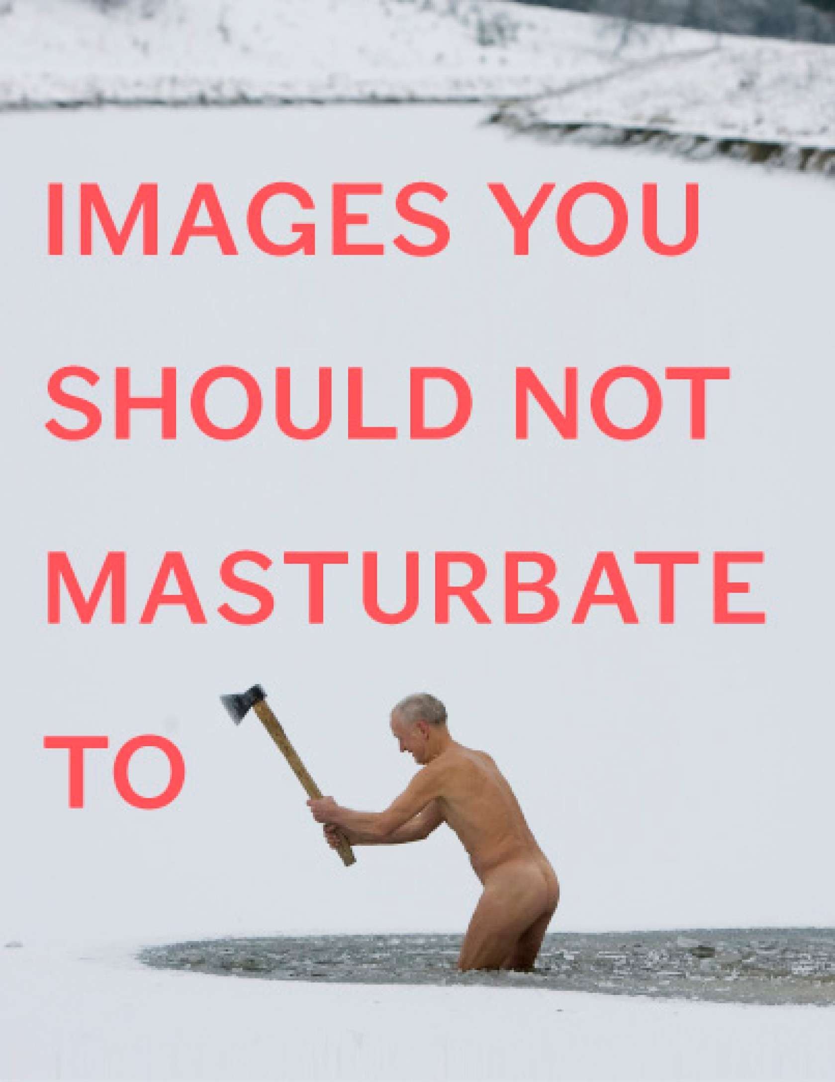 'Images You Should Not Masturbate To' by Graham Johnson