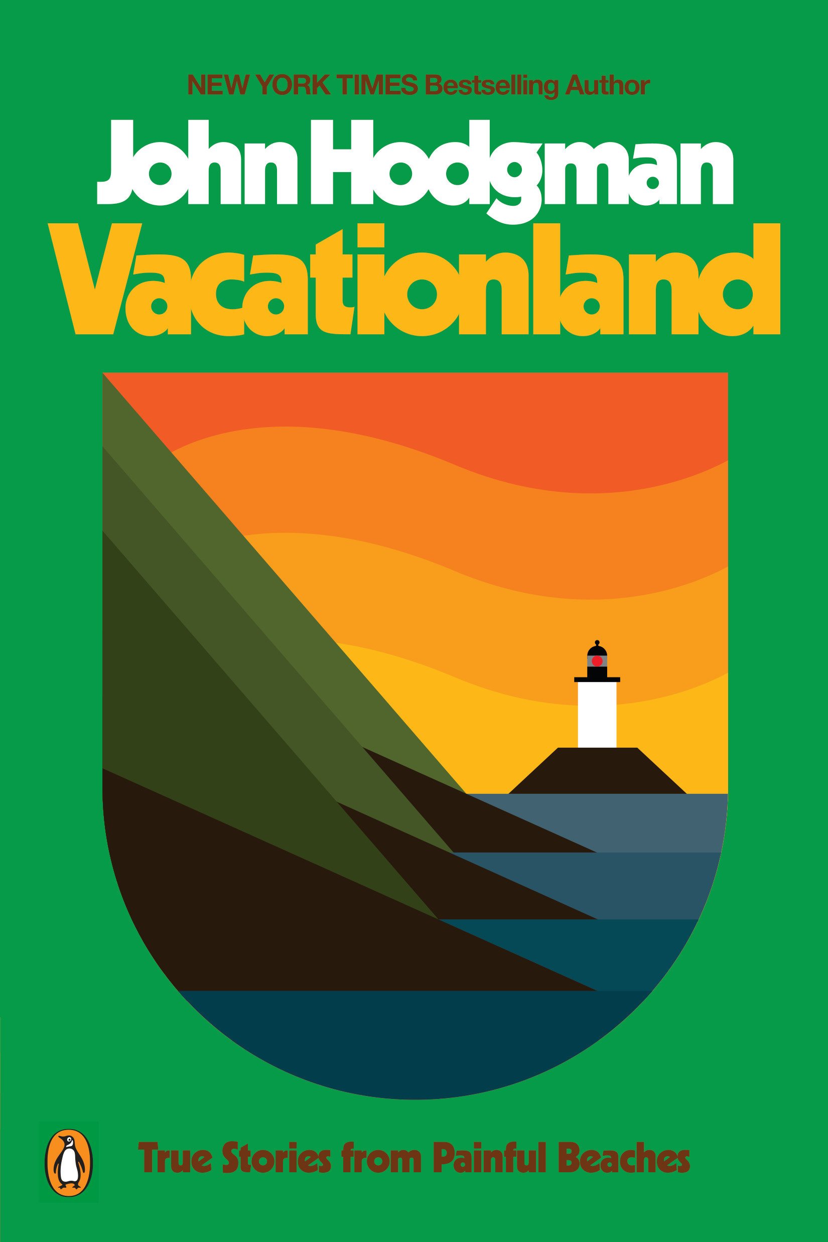 'Vacationland: True Stories From Painful Beaches' by John Hodgman