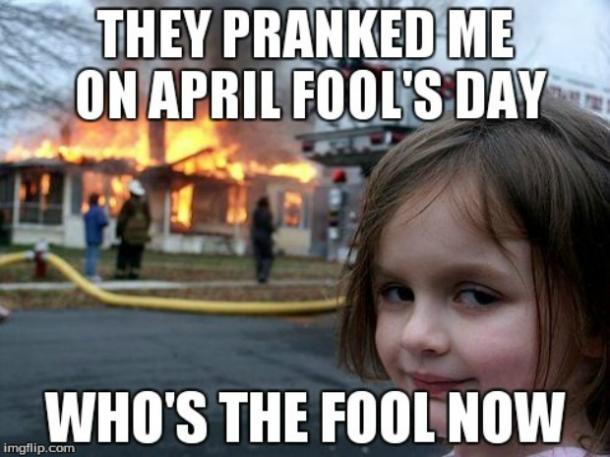 Mandatory Monday Memes April Fools Day Edition #4