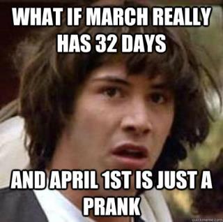 Mandatory Monday Memes April Fools Day Edition #5