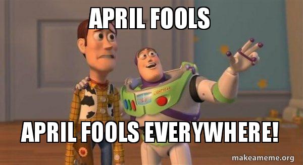 Mandatory Monday Memes April Fools Day Edition #6