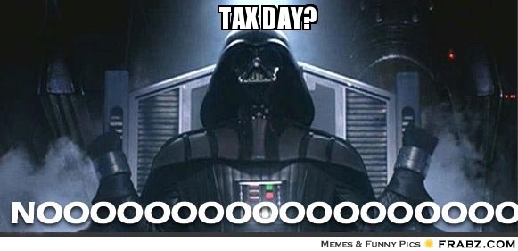 Mandatory Monday Memes Tax Day Edition #4