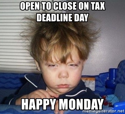 Mandatory Monday Memes Tax Day Edition #11