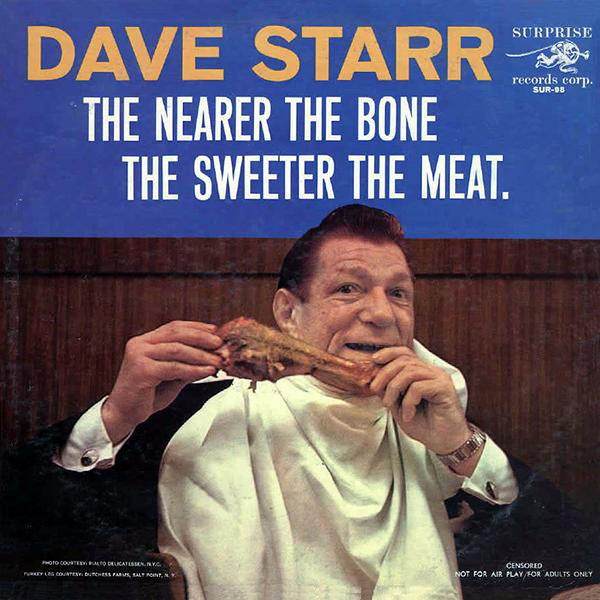Dave Starr - 'The Nearer the Bone the Sweeter the Meat'