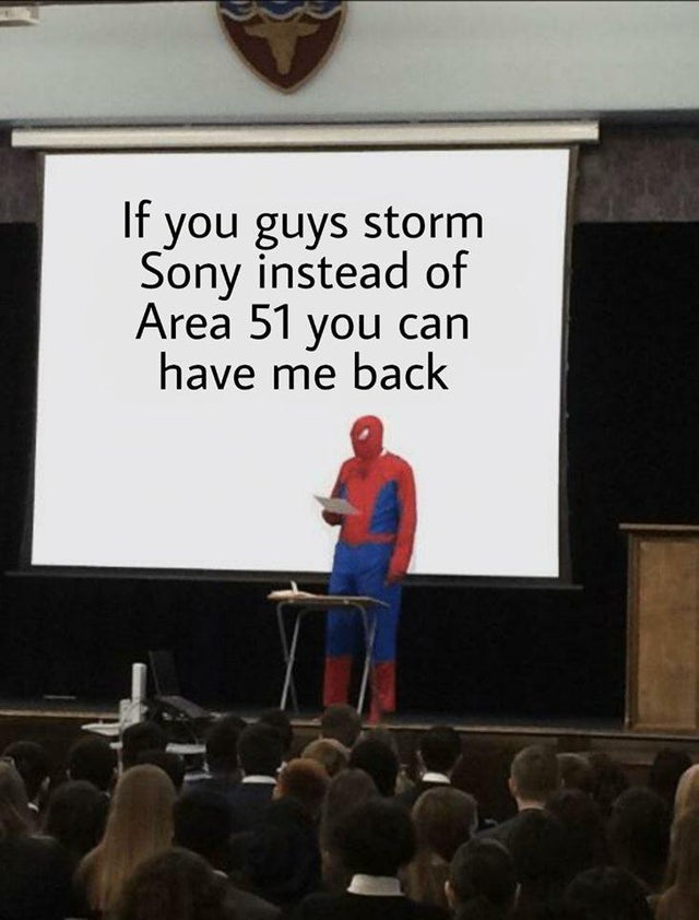 Forget Area 51, we should storm Sony.