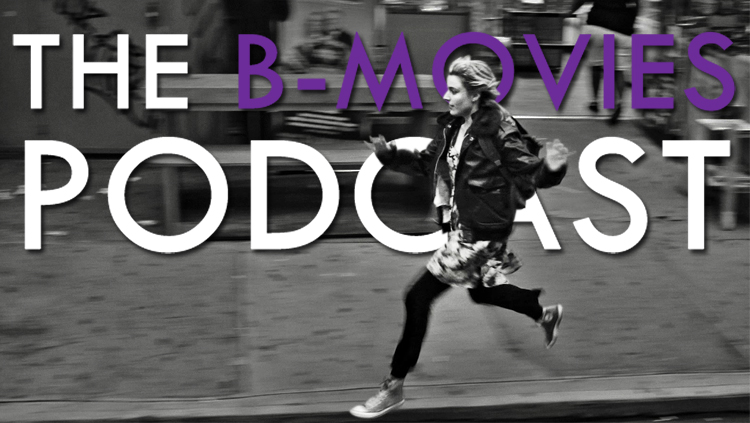 The B-Movies Podcast #287 | The Best Movies of the Decade (So Far)