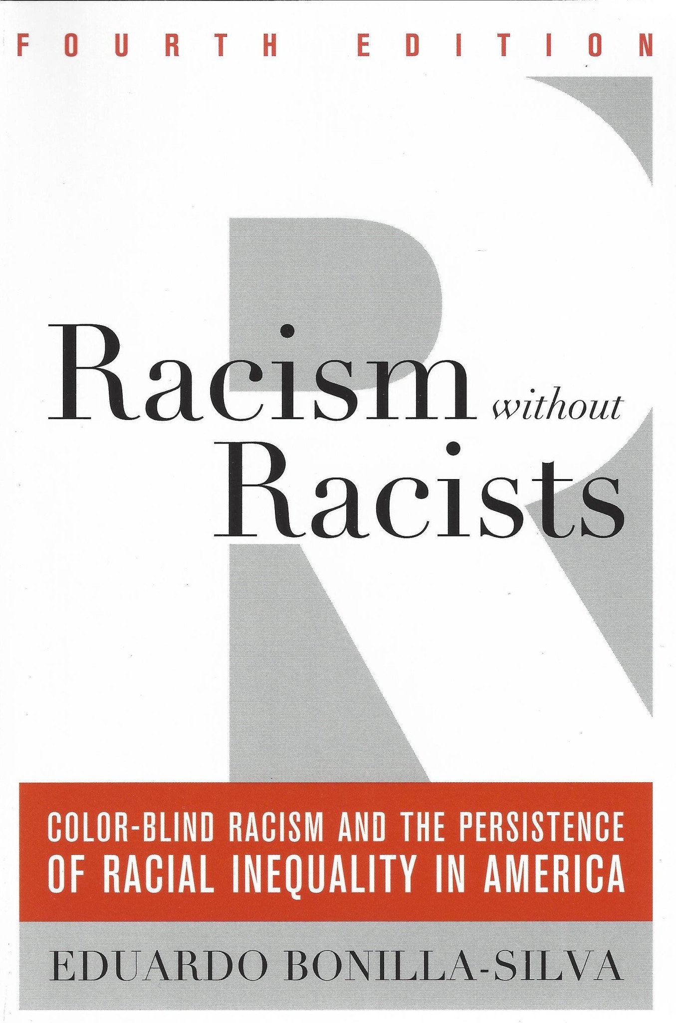 'Racism Without Racists' by Eduardo Bonilla-Silva