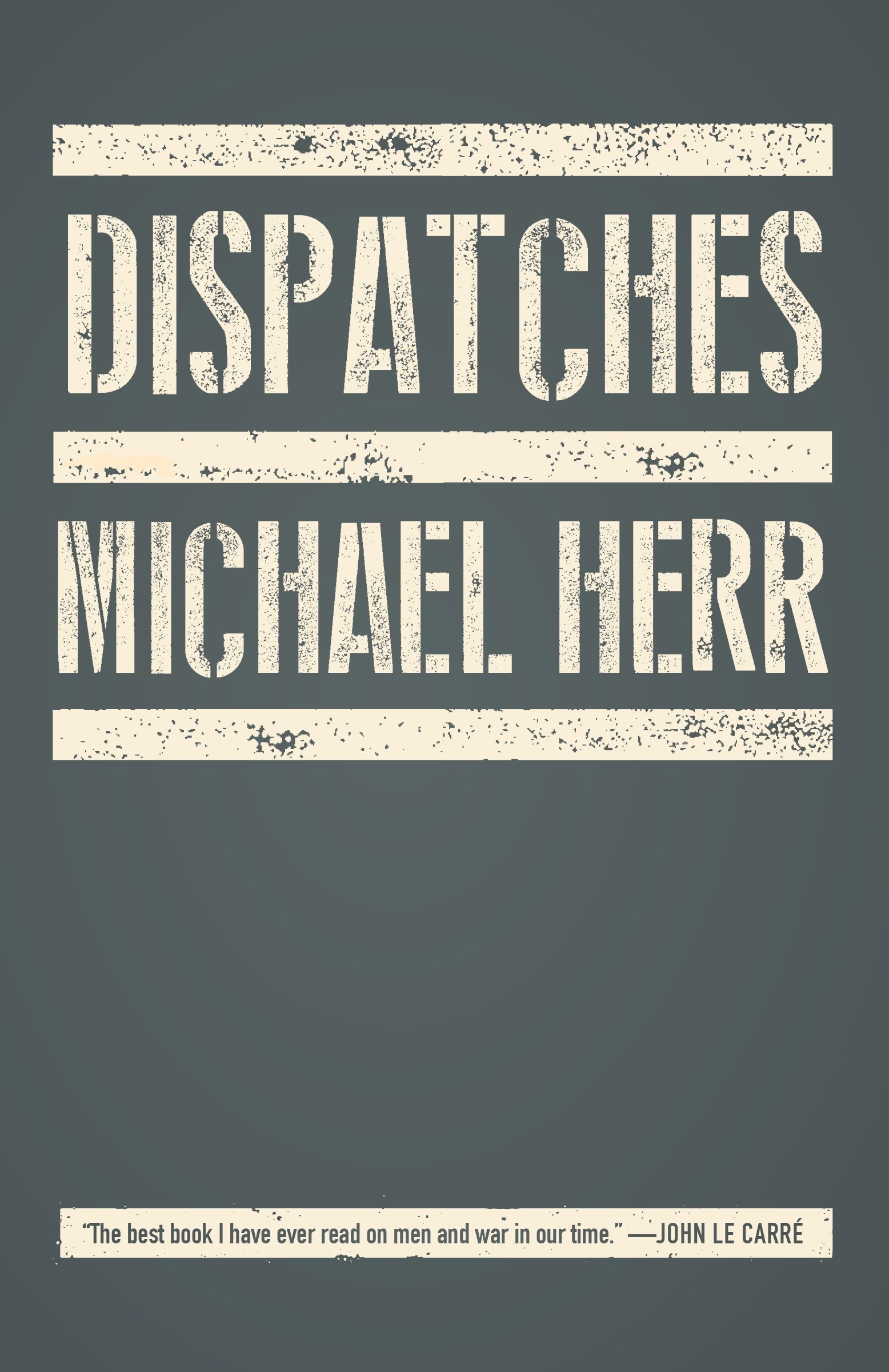 'Dispatches' by Michael Herr