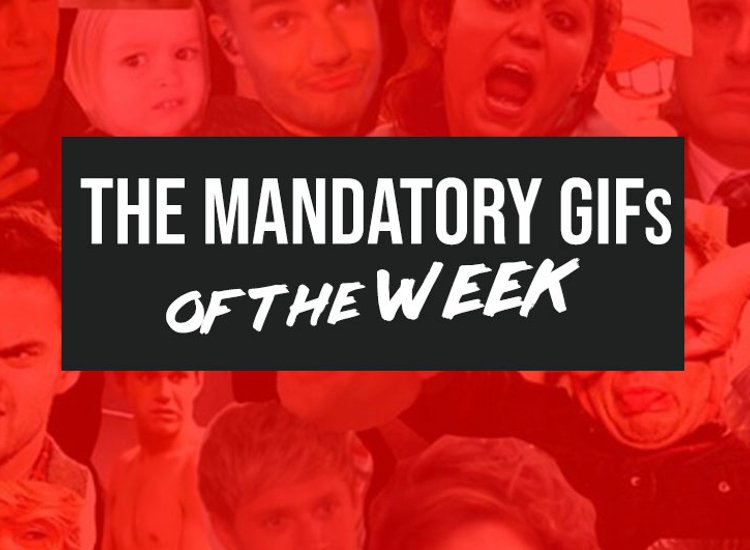Mandatory GIFs of the Week 4-17-2019